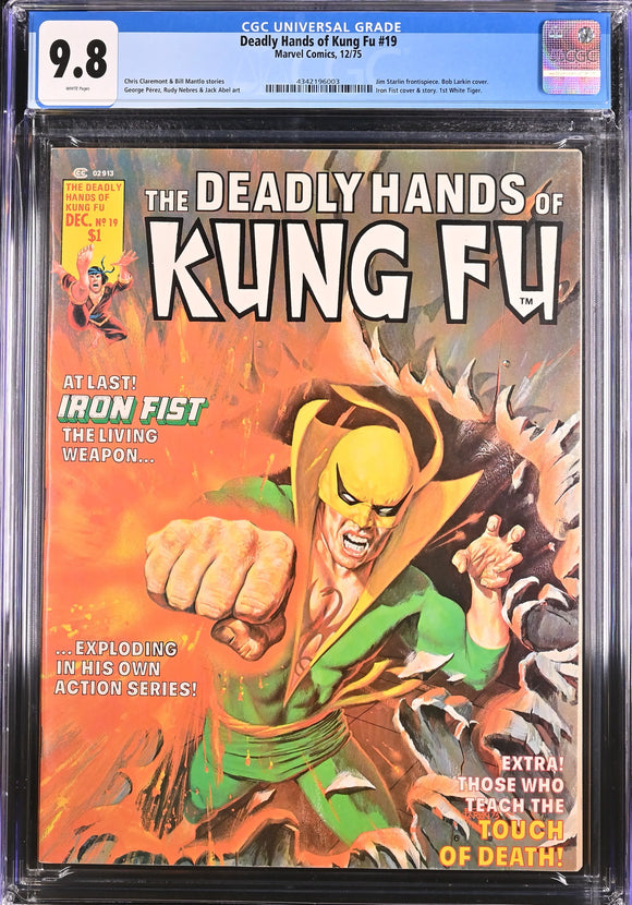 Deadly Hands of Kung Fu #19 CGC 9.8 (1975) Jim Starlin frontispiece. Bob Larkin cover. Iron Fist cover & story. 1st White Tiger.