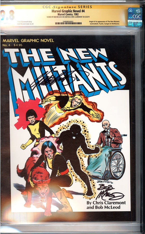 Marvel Graphic Novel #4 CGC 9.8 Origin & 1st New Mutants (Cannonball, Psyche, Sunspot & Wolfsbane) SIGNED BOB MCLEOD & CHRIS CLAREMONT